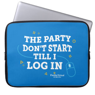 The Party Don't Start, Royal Blue Laptop Sleeve