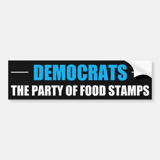 The Party of Food Stamps Bumper Sticker (Front)