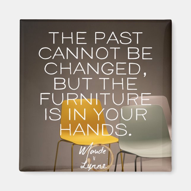 The past can’t be changed magnet (Front)