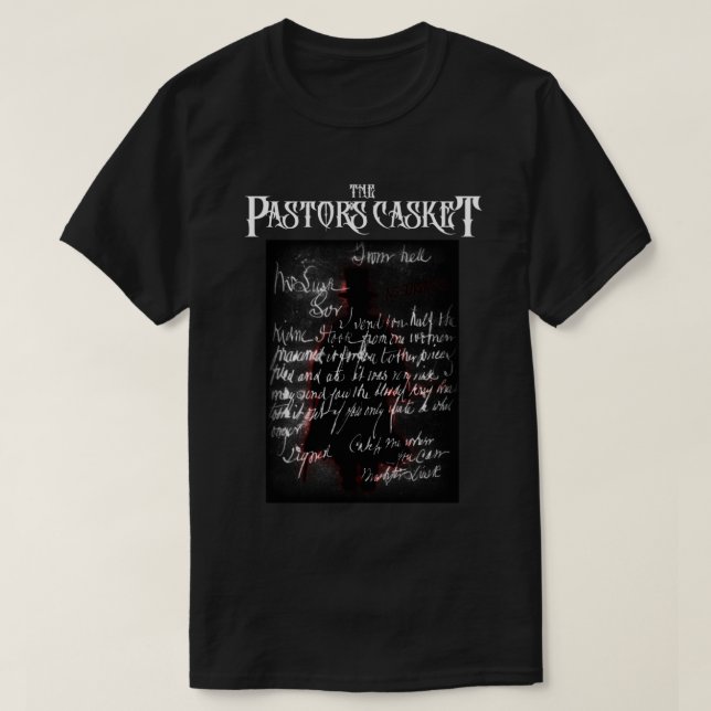 The Pastor's Casket No Survivors shirt (Design Front)