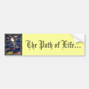 The Path of Life Bumper Sticker