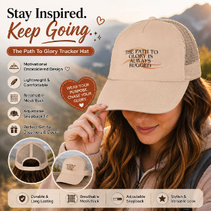 The Path to Glory Is Always Rugged – Inspirational Trucker Hat