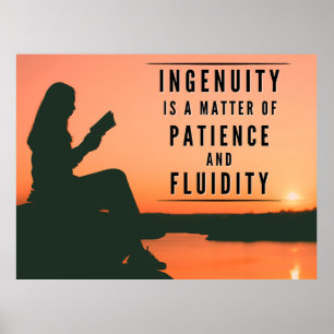 The Patience of Ingenuity - Inspirational Poster