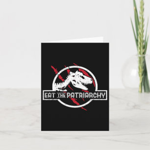 The Patriarchy Dinosaur Feminist Humour Saying Card