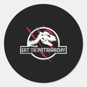 The Patriarchy Dinosaur Feminist Humour Saying Classic Round Sticker