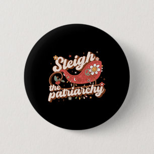 The Patriarchy Feminist Feminism Meme Retro Christ 6 Cm Round Badge