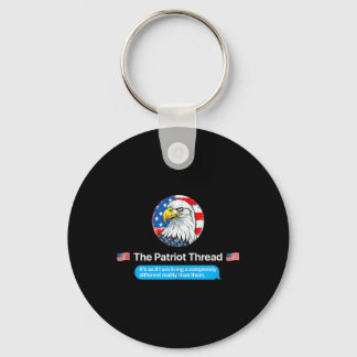 The Patriot Thread Living A Completely Different R Key Ring