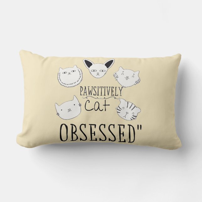 The "Pawsitively Cat Obsessed" Lumbar Cushion (Front)
