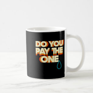 The Pay Trading Card Game Tcg Coffee Mug