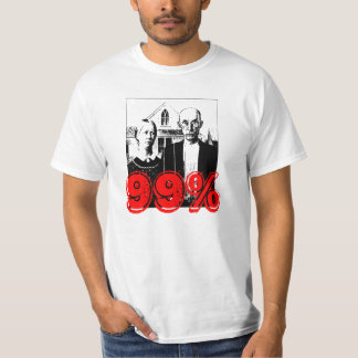 The Peasants Are Revolting 99% T Shirt