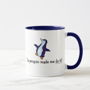 The Penguin Made Me Do it! Mug