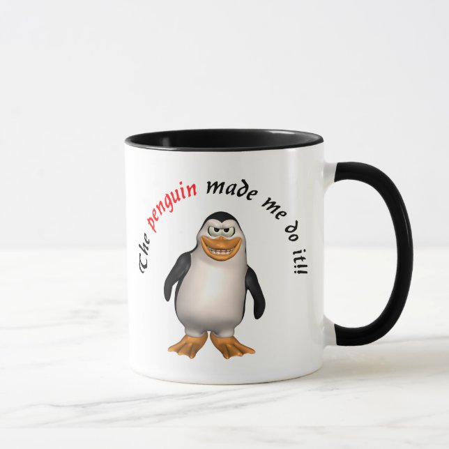 The penguin made me do it! Mug (Right)