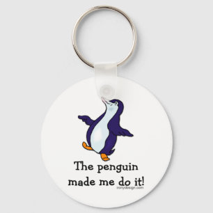 The Penguin Made Me Do it! Spoof Key Ring