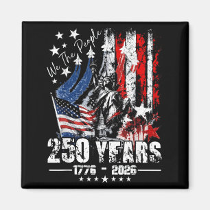 The People Flag 1776 250 Years 250th Anniversary Magnet
