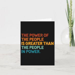 The People Of Power Is Greater Than The People In  Card