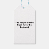 The People United Shall Never Be Defeated