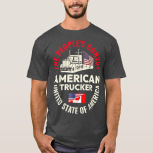The Peoples Convoy 2022 America Truckers Freedom C T-Shirt