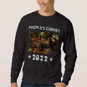 The People's Convoy 2022 America Truckers Freedom Sweatshirt