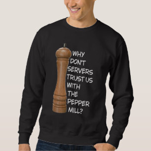 The Pepper Mill Mystery Sweatshirt