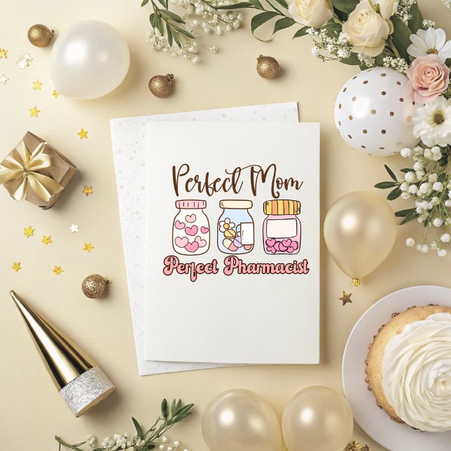 The Perfect Blend: Pharmacist & Mom Card (The Perfect Blend: Pharmacist & Mom Greeting card)
