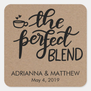 The Perfect Blend Rustic Kraft Paper Wedding Favou Square Sticker