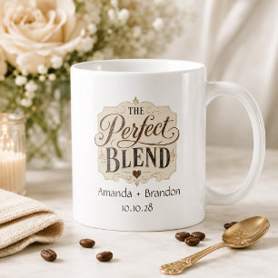 The Perfect Blend Vintage Lettering Wedding Coffee Mug