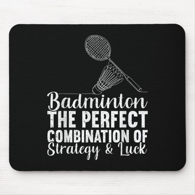 The Perfect Combination Of Strategy &amp; Luck Fun Mouse Pad (Front)