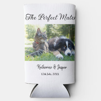 the perfect match pets photo wedding date simple seltzer can cooler