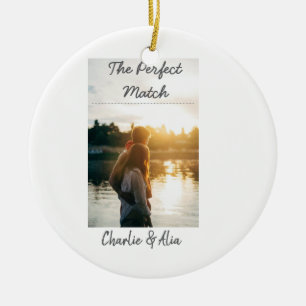 The perfect match wedding couple photo modern add  ceramic ornament