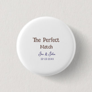 the perfect match wedding grey name date blue 3 cm round badge
