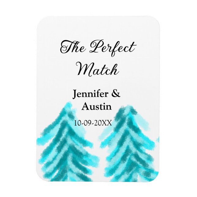 The perfect match winter blue pine tree wedding na magnet (Vertical)