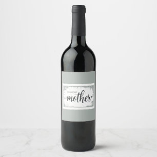 The Perfect Mother Wine Label