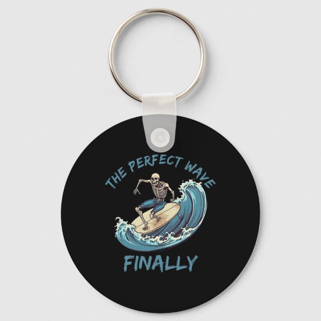 The Perfect Wave Finally Funny Skeleton Surfer Sur Key Ring (Front)