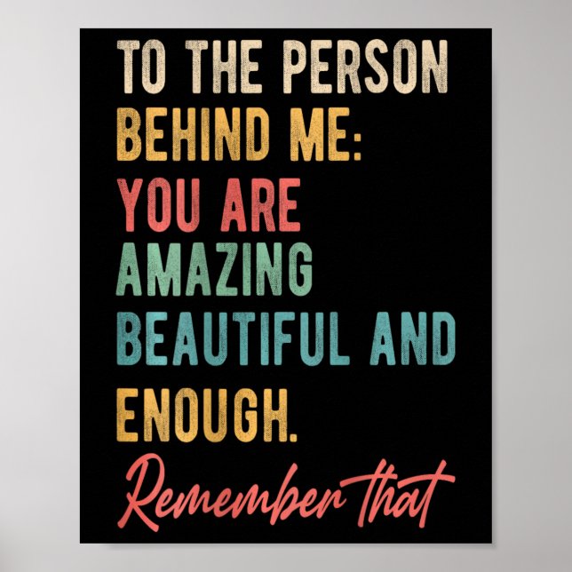 The Person Behind Me You Problem Self Love Mental  Poster (Front)