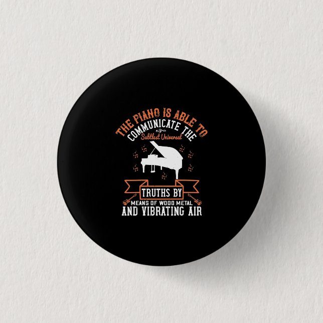 The Piano Is Able To Communicate 3 Cm Round Badge (Front)