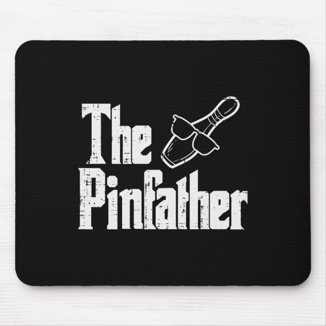 The Pinfather Bowling Dad Fathers Day Bowler Daddy Mouse Pad (Front)