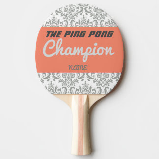 "The ping pong champion" ping pong paddle