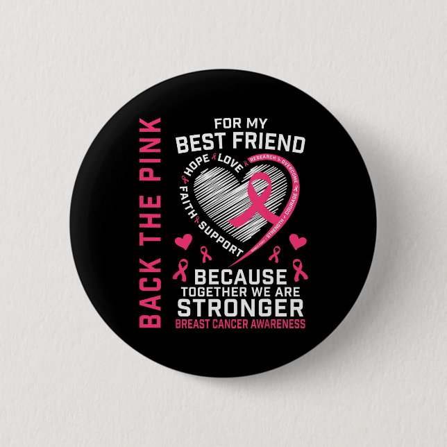 The Pink Best Friend Breast Cancer Awareness Shirt 6 Cm Round Badge (Front)