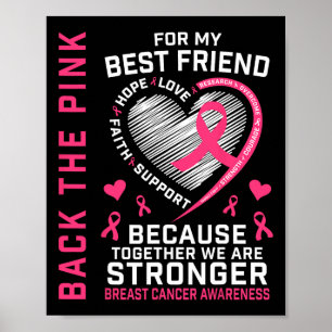 The Pink Best Friend Breast Cancer Awareness Shirt Poster