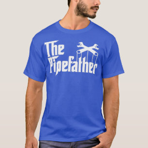 The Pipefather T Funny Plumber Profession Mens T-Shirt