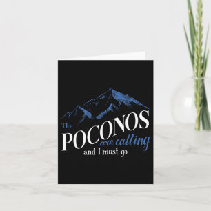 The Poconos Are Calling And I Must Go Mountain Hik Card