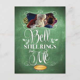 The Polar Express   "The Bell Still Rings For Me" Holiday Postcard