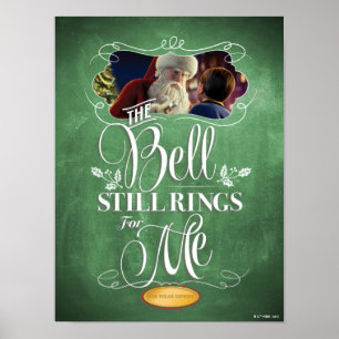 The Polar Express   "The Bell Still Rings For Me" Poster