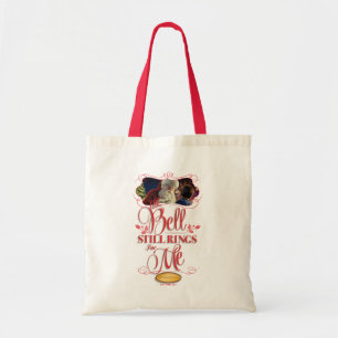 The Polar Express   "The Bell Still Rings For Me" Tote Bag