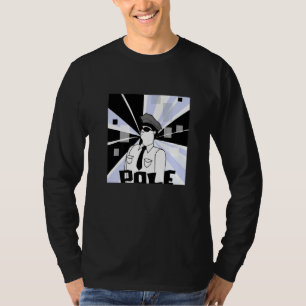 The Pole Meme Police T-Shirt