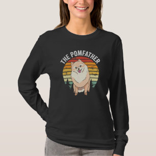 The Pomfather Pomeranian Dad Pom Dog Owner Pomeran T-Shirt