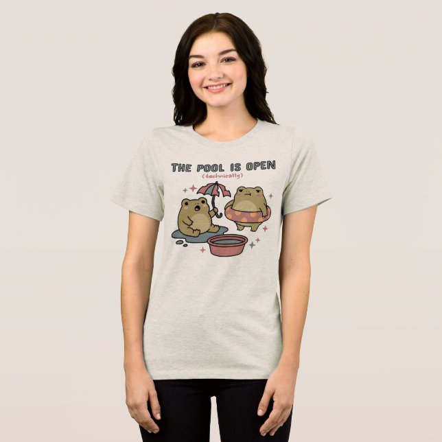 The Pool Is Open Technically, Funny Summer T-Shirt Tri-Blend Shirt (Front Full)