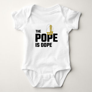 The Pope Is Dope Baby Bodysuit