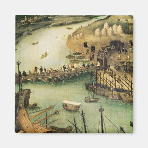 The Port of Seville, c.1590 Magnet
