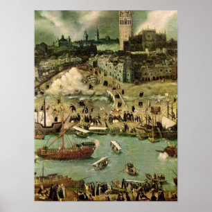 The Port of Seville, c.1590 Poster